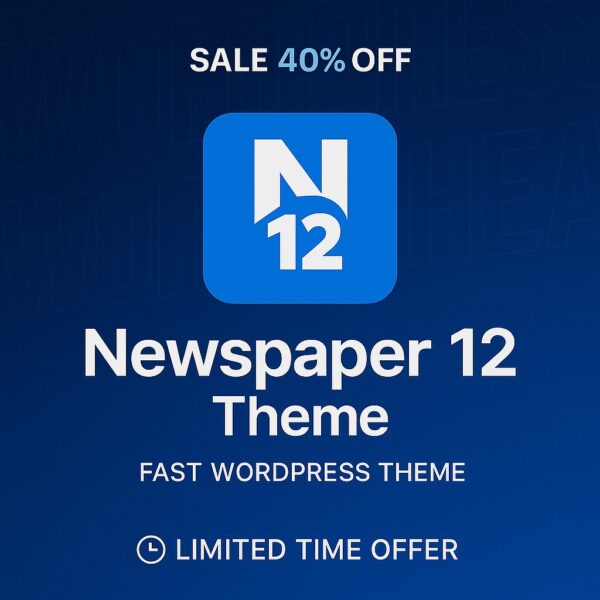 NewsPro12: The Ultimate Theme for Content-Driven WordPress Sites